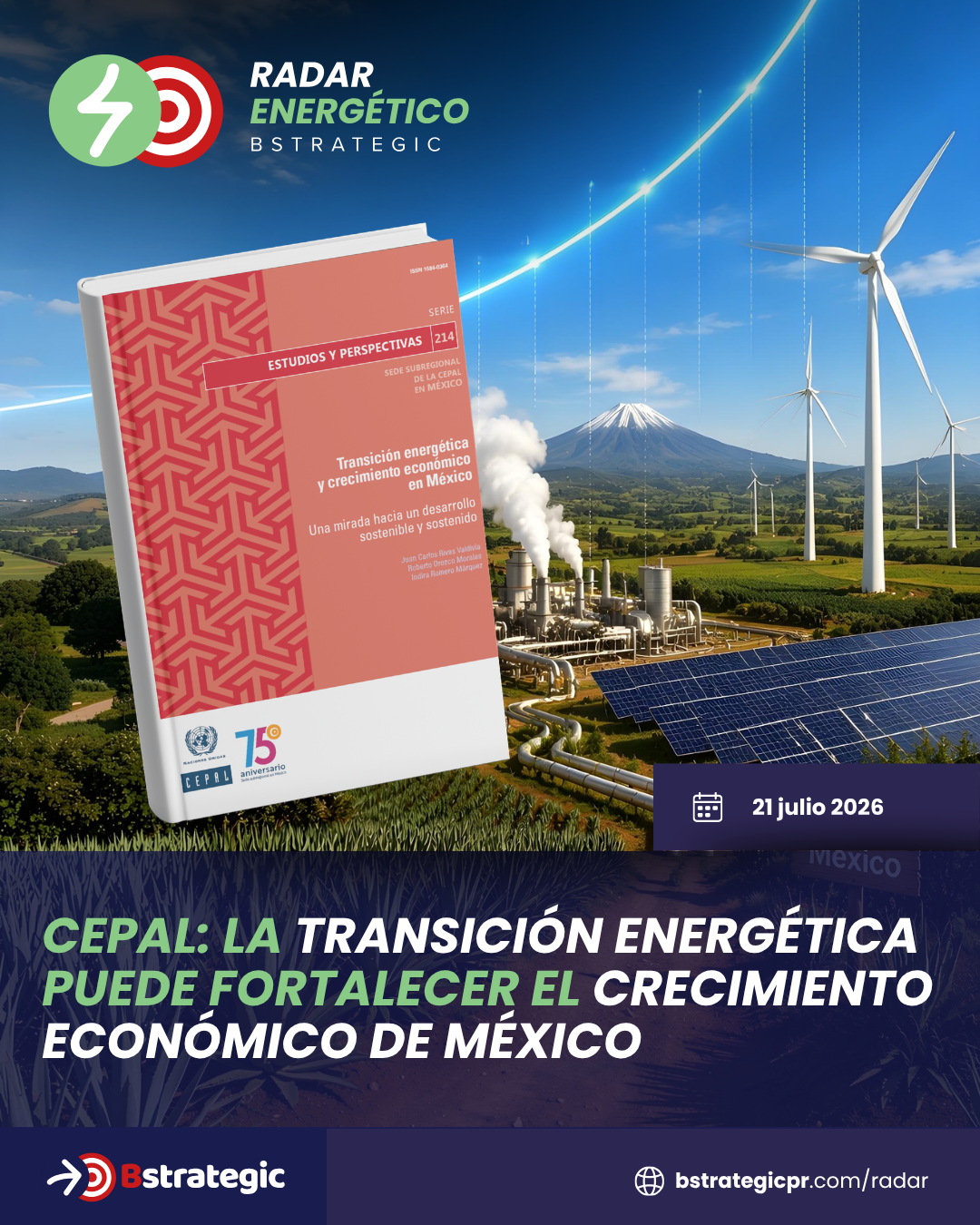 CEPAL: la transición energética puede fortalecer el crecimiento económico de México