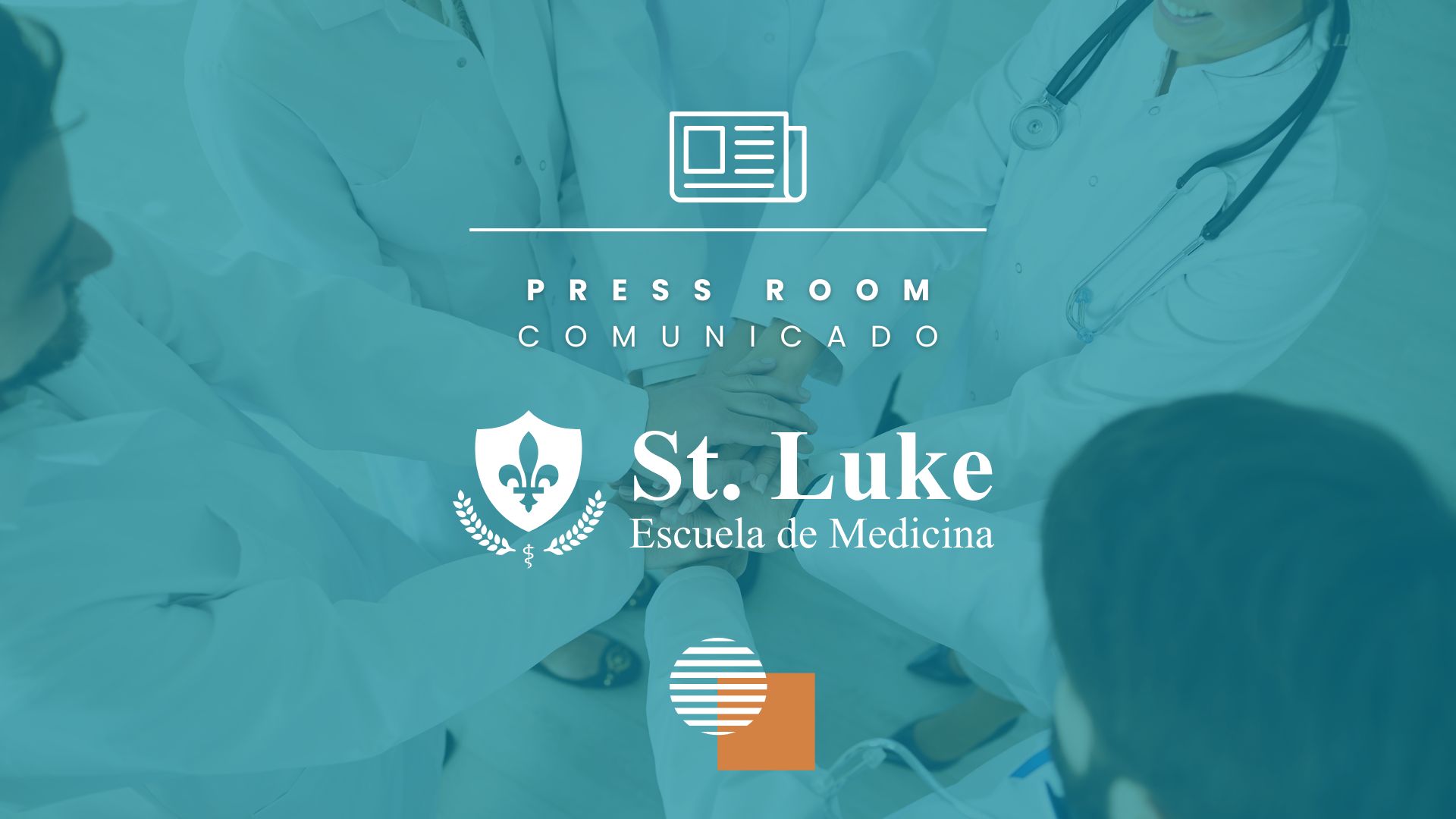 St. Luke, escuela de medicina, recibe acreditación de calidad por parte de COMAEM